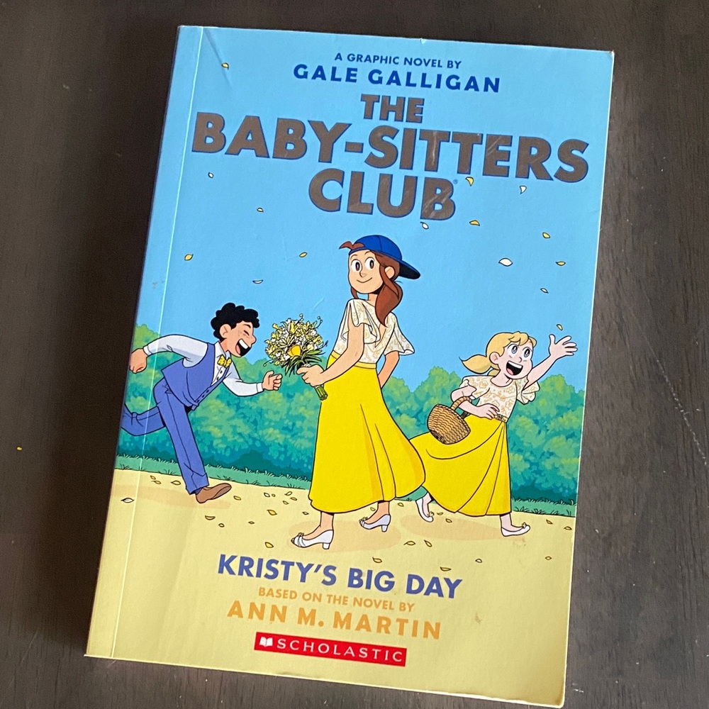 Scholastic The Baby-Sitters Club Graphic Novel Kristy’s Big Day
